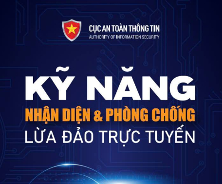 Kỹ năng nhận diện và phòng chống lừa đảo trực tuyến bảo vệ người dân trên không gian mạng